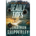 Deadly Tides: A Frank Dalton Thriller