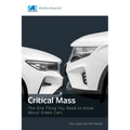 Critical Mass: The One Thing You Need to Know About Green Cars
