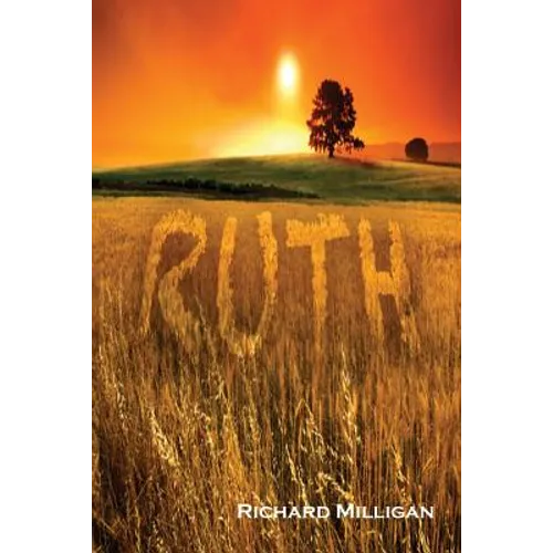 Ruth: The Foretelling of The Bride of Christ