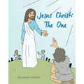 Jesus Christ: The One