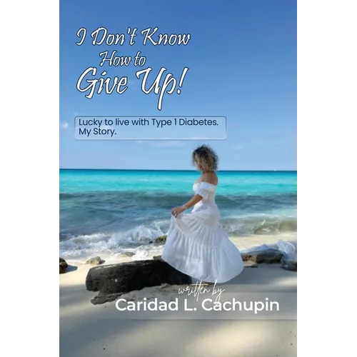 I Don't Know How to Give Up