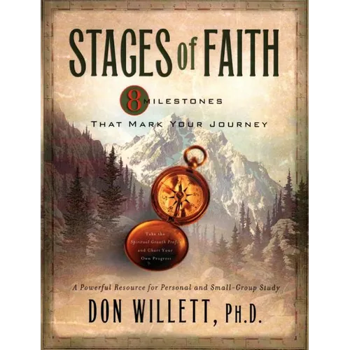 Stages of Faith: 8 Milestones That Mark Your Journey