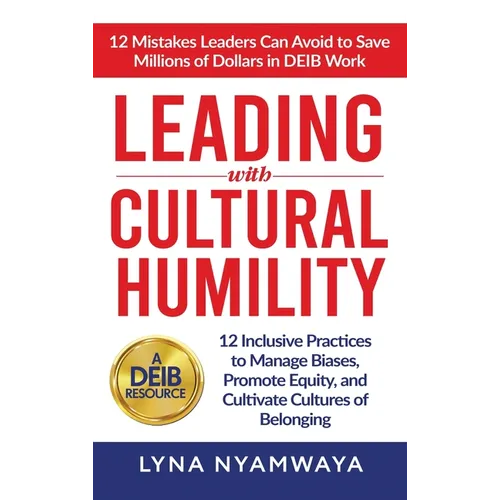Leading with Cultural Humility