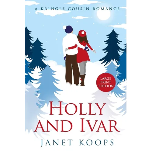 Holly and Ivar: Large Print Edition