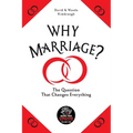 Why Marriage?