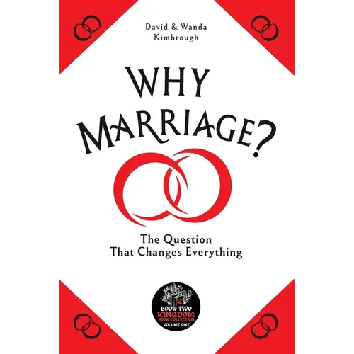Why Marriage?