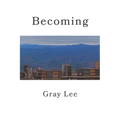Becoming