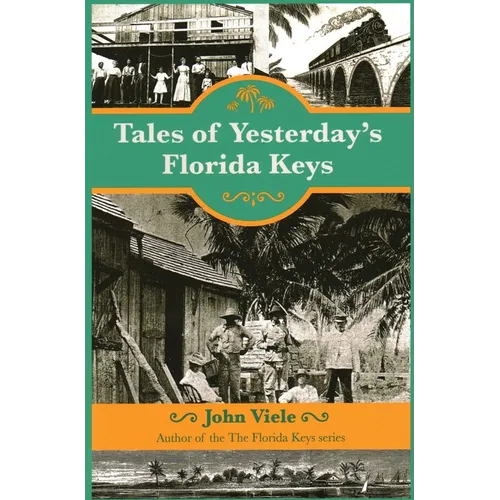 Tales of Yesterday's Florida Keys