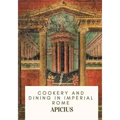 Cookery and Dining in Imperial Rome