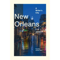 New Orleans: A Writer's City