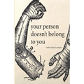 Your Person Doesn't Belong To You