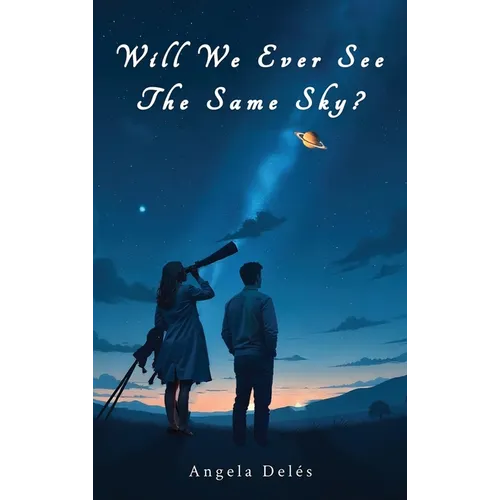 Will We Ever See the Same Sky?