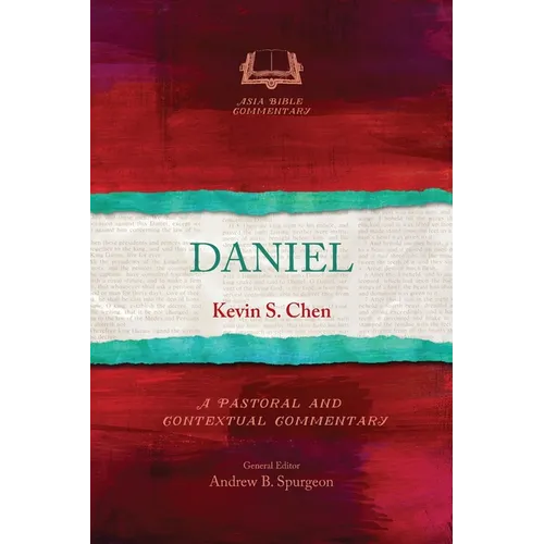 Daniel: A Pastoral and Contextual Commentary