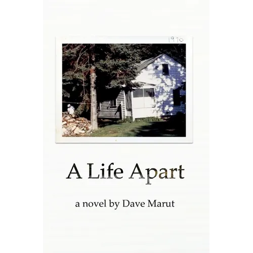 A Life Apart: An Upper Peninsula Story