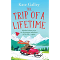 The Trip of a Lifetime