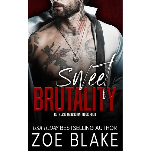 Sweet Brutality: A Dark Mafia Romance