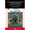 Mid-Twentieth-Century Women Writers: Country House Fiction from Elizabeth Bowen to Ivy Compton-Burnett