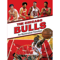 Chicago Bulls: An Illustrated Timeline