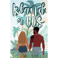 Island of Us: The Beginning of Forever