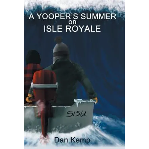 A Yooper's Summer on Isle Royale