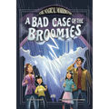 A Bad Case of the Broomies