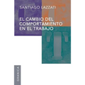 Cambio del Comportamiento En El Trabajo
