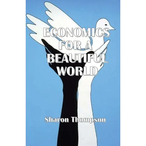 Economics for a Beautiful World
