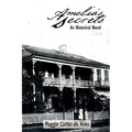 Amelia's Secrets: An Historical Novel