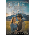 Locket Full of Love: A Historical Romance