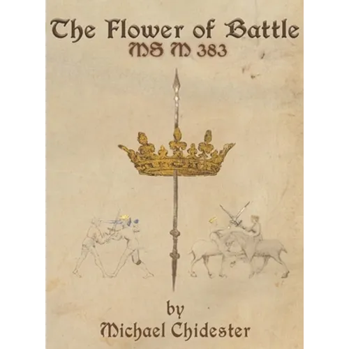 The Flower of Battle: MS M 383