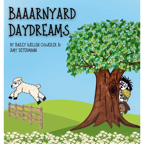 Baaarnyard Daydreams
