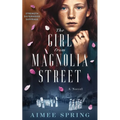 The Girl From Magnolia Street