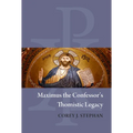 Maximus the Confessor's Thomistic Legacy