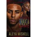 Regret Has A Name: An Urban Romance Suspense Novel