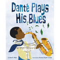 Danté Plays His Blues