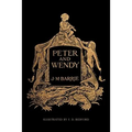 Peter and Wendy: Illustrated