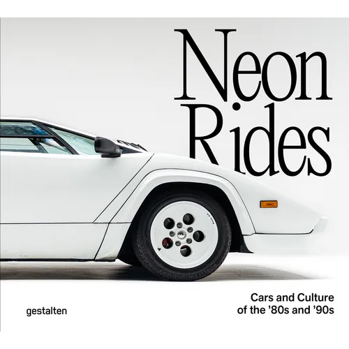 Neon Rides: Cars and Culture of the '80s and '90s