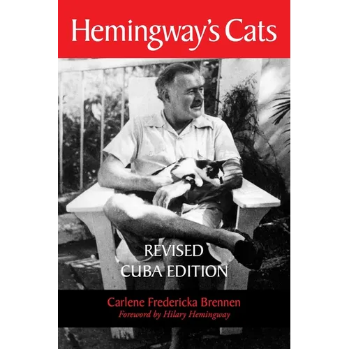 Hemingway's Cats: Revised Cuba Edition