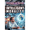 Intelligent Morality