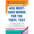 McGraw-Hill Education 400 Must-Have Words for the Toefl, 2nd Edition
