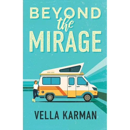 Beyond the Mirage