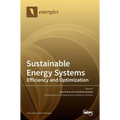 Sustainable Energy Systems: Efficiency and Optimization