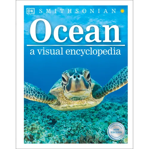 Ocean: A Visual Encyclopedia of Marine Life
