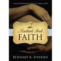 Mustard Seed Faith: A Journey Through Infertility, Miscarriages, Adoption, and Faith