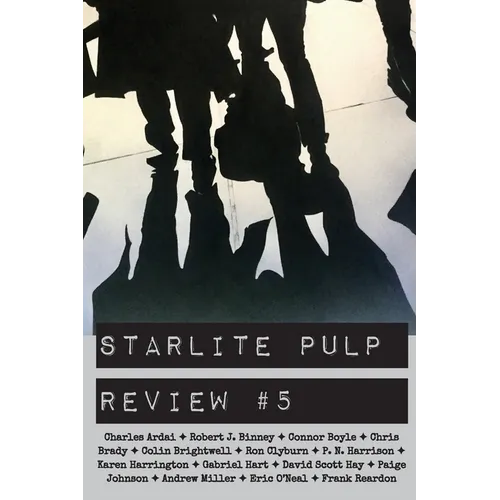 Starlite Pulp Review #5