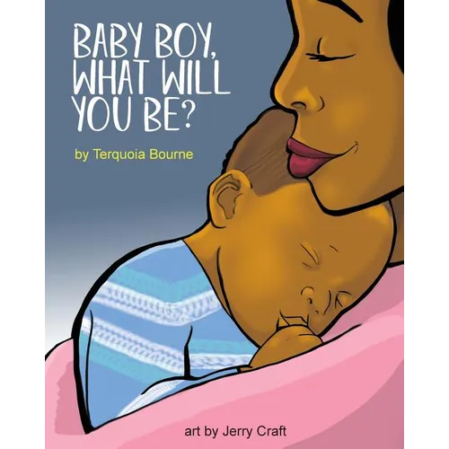 Baby Boy, What Will You Be?