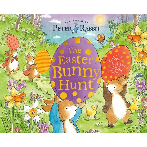 The Easter Bunny Hunt: With Lots of Flaps to Look Under
