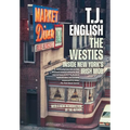 The Westies: Inside New York's Irish Mob