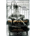 The Orientalist: Solving the Mystery of a Strange and Dangerous Life
