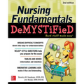 Nursing Fundamentals Demystified, Second Edition